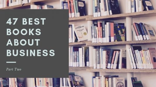 47 Best Books About Business part two