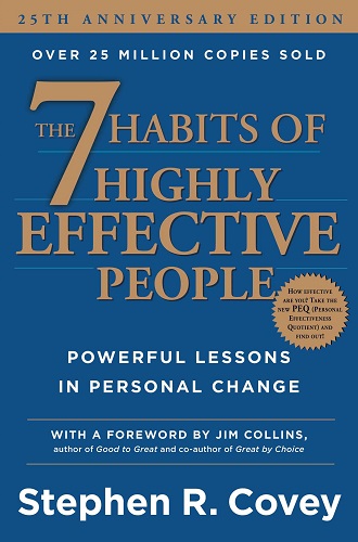 The 7 Habits of Highly Effective People: Powerful Lessons in Personal Change