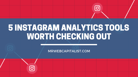 Which Instagram Analytics Tools increase your Reach?