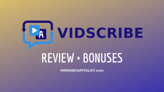 VidScribe AI Review + BONUS | Mr. Web Capitalist